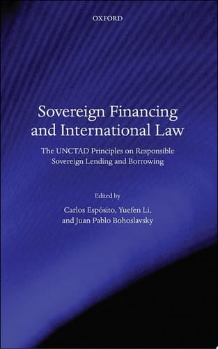 Sovereign Financing and International Law: The UNCTAD Principles on Responsible Sovereign Lending and Borrowing