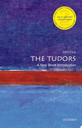 The Tudors: A Very Short Introduction