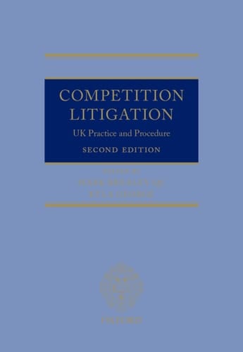 Competition Litigation: UK Practice and Procedure