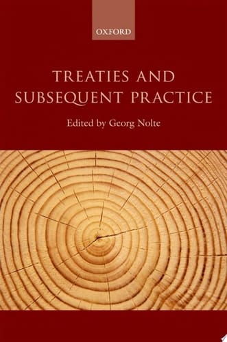 Treaties And Subsequent Practice