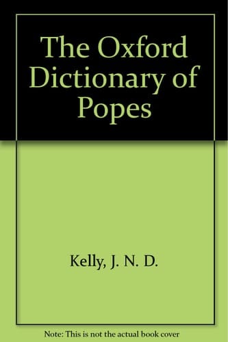The Oxford Dictionary of Popes