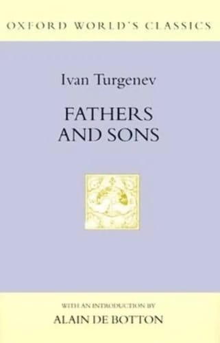 Fathers and Sons (Oxford World's Classics Hardcovers)