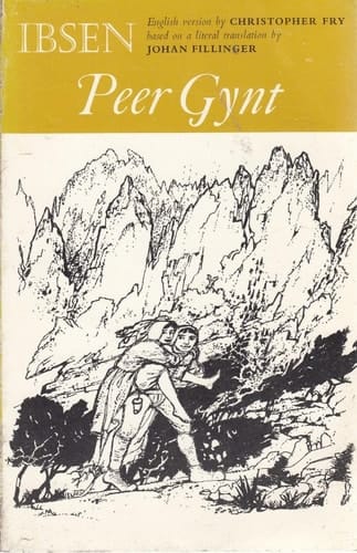 Peer Gynt;: A play in five acts (The Oxford Ibsen)