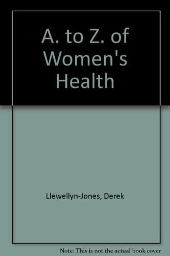 A. to Z. of Women's Health