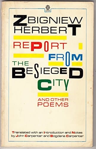 Report from the Besieged City and Other Poems (Oxford Poets) (English and Polish Edition)