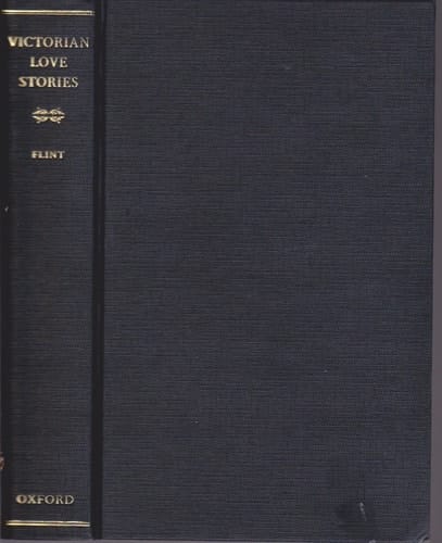Victorian Love Stories: An Oxford Anthology