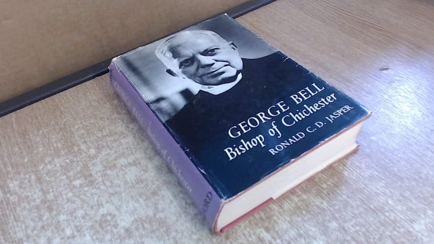 George Bell: Bishop of Chichester