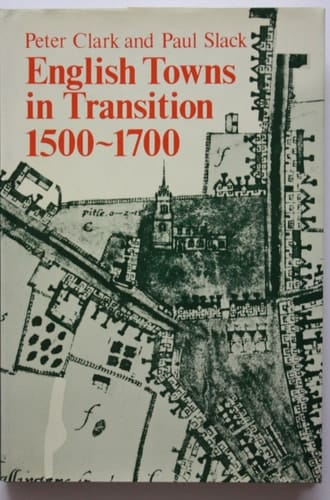 English Towns in transition 1500-1700