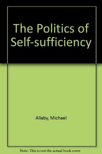 The politics of self-sufficiency