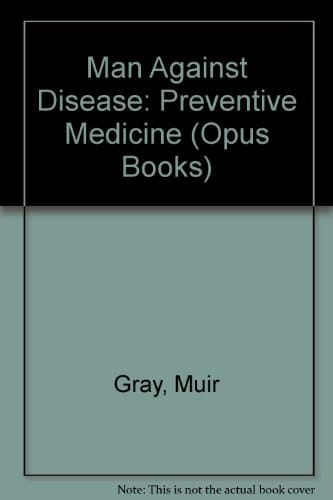 Man against disease: Preventive medicine