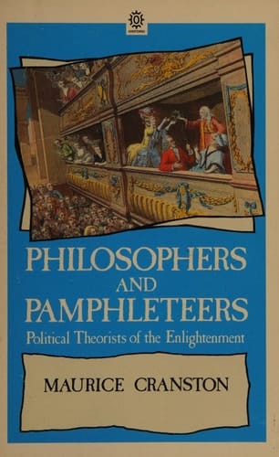 Philosophers and Pamphleteers: Political Theorists of the Enlightenment