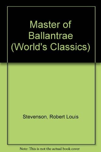 The Master of Ballantrae (World's Classics)