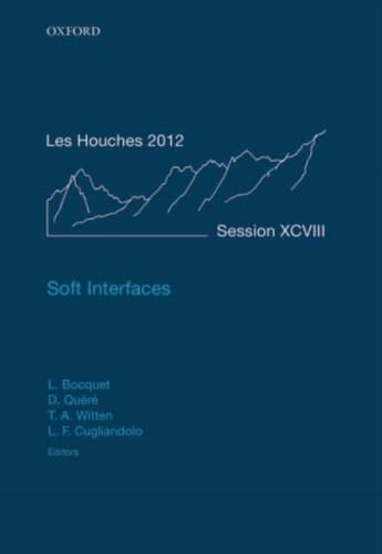 Soft Interfaces: Lecture Notes of the Les Houches Summer School: Volume 98, July 2012