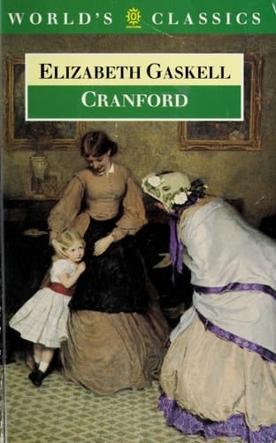 Cranford (The World's classics)