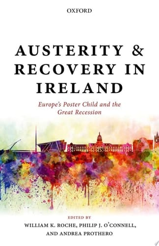 Austerity And Recovery In Ireland