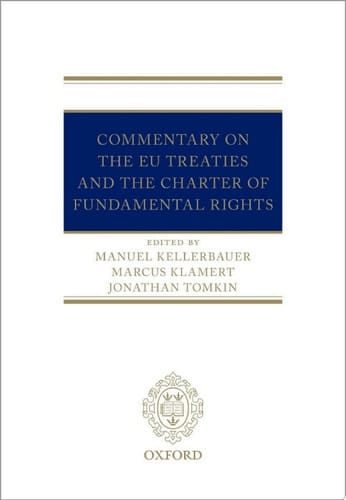 The EU Treaties and the Charter of Fundamental Rights: A Commentary