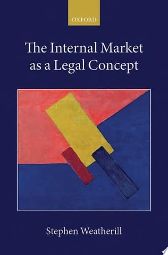 The Internal Market As A Legal Concept