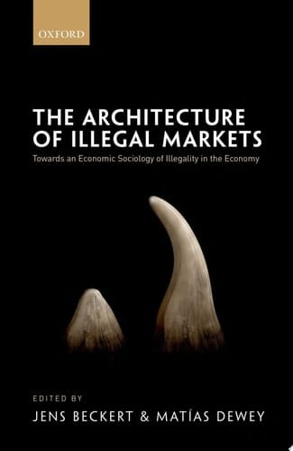 The Architecture Of Illegal Markets