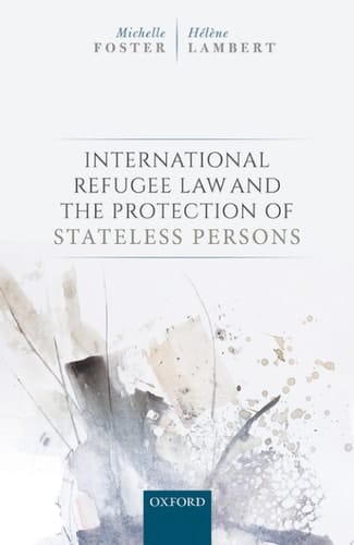 International Refugee Law And The Protection Of Stateless Persons