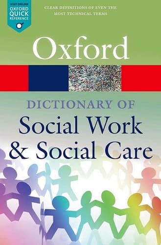 A Dictionary of Social Work and Social Care (Oxford Quick Reference)
