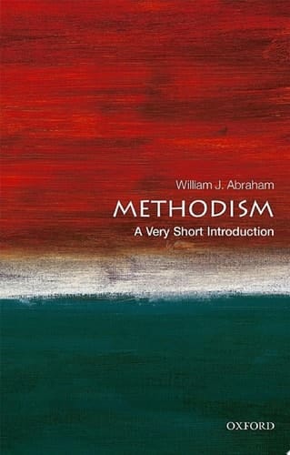 Methodism: A Very Short Introduction (Very Short Introductions)