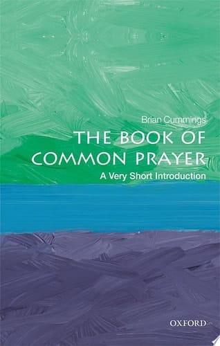 The Book Of Common Prayer: A Very Short Introduction