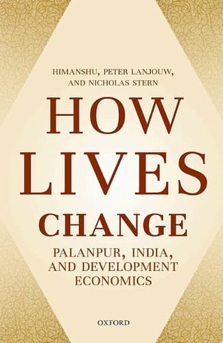 How Lives Change: Palanpur, India, and Development Economics