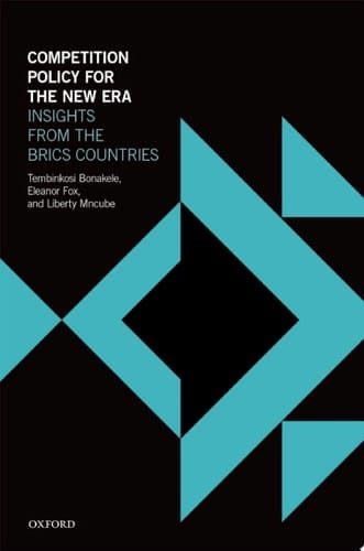 Competition Policy for the New Era: Insights from the BRICS Countries