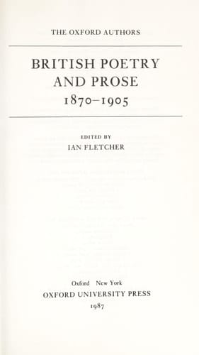 British Poetry and Prose 1870-1905 (The Oxford Authors)