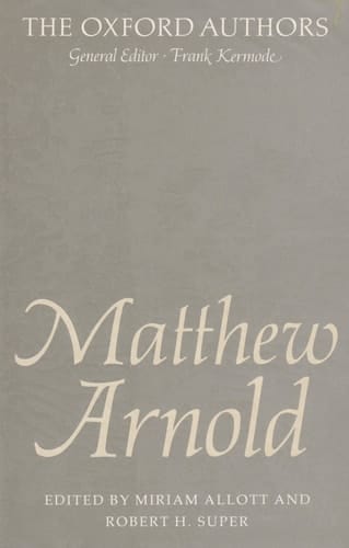 Matthew Arnold (The Oxford Authors)