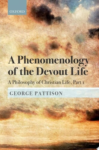 A Phenomenology Of The Devout Life