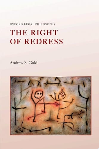The Right of Redress (Oxford Legal Philosophy)