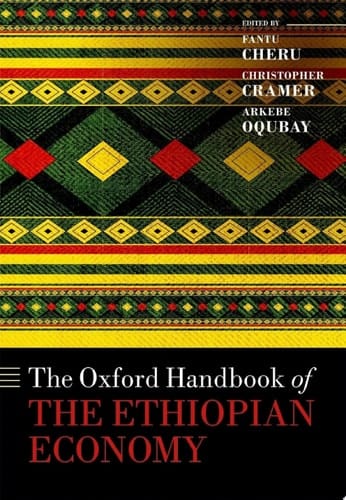 The Oxford Handbook of the Ethiopian Economy (Oxford Handbooks)