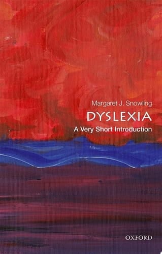 Dyslexia: A Very Short Introduction (Very Short Introductions)
