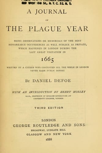 A journal of the plague year,: Being observations or memorials of the most remarkable occurrences, as well publick as private, which happened in ... Visitation in 1665; (Oxford English novels)