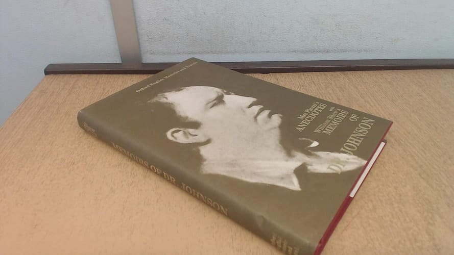 Memoirs of the life and writings of the late Dr. Samuel Johnson (Oxford English memoirs and travels)