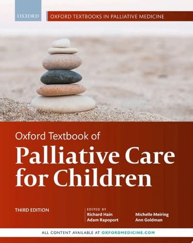Oxford Textbook of Palliative Care for Children (Oxford Textbooks in Palliative Medicine)