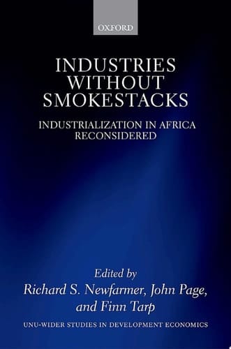 Industries without Smokestacks: Industrialization in Africa Reconsidered (WIDER Studies in Development Economics)