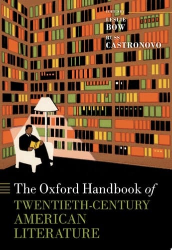 The Oxford Handbook of Twentieth-Century American Literature