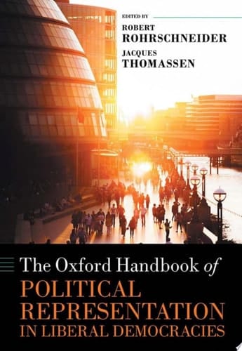 The Oxford Handbook Of Political Representation In Liberal Democracies