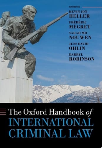 The Oxford Handbook of International Criminal Law (Oxford Handbooks)