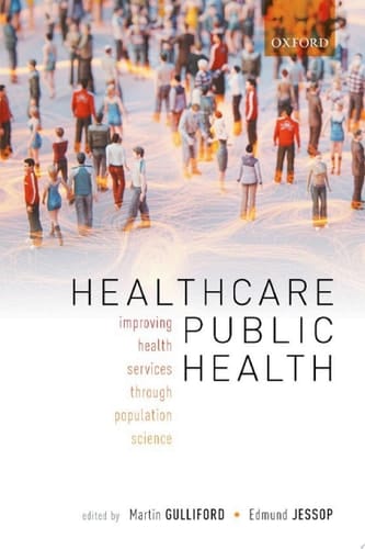 Healthcare Public Health: Improving health services through population science