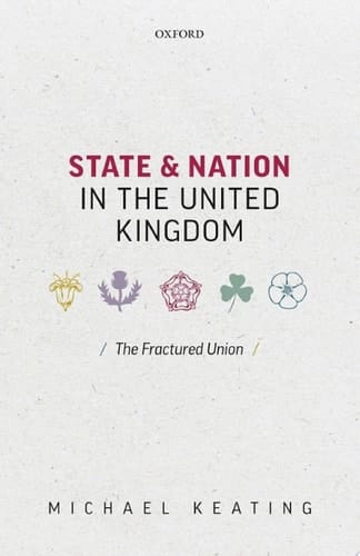 State and Nation in the United Kingdom: The Fractured Union