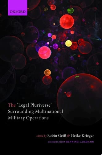 The 'Legal Pluriverse' Surrounding Multinational Military Operations