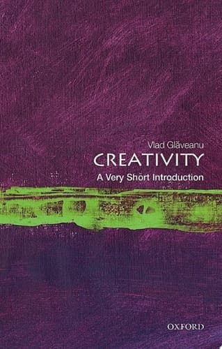 Creativity: A Very Short Introduction (Very Short Introductions)