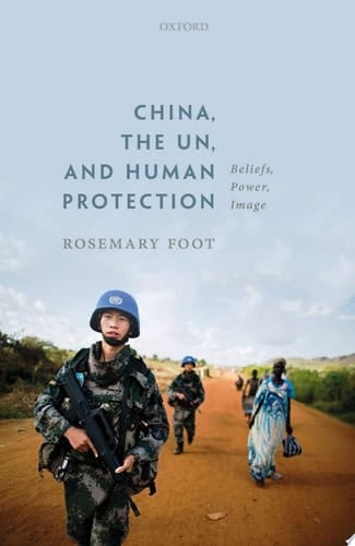 China, The Un, And Human Protection: Beliefs, Power, Image