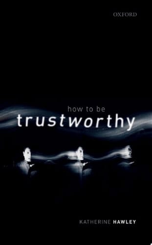 How To Be Trustworthy