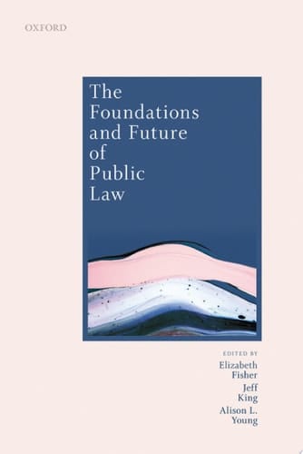 The Foundations And Future Of Public Law