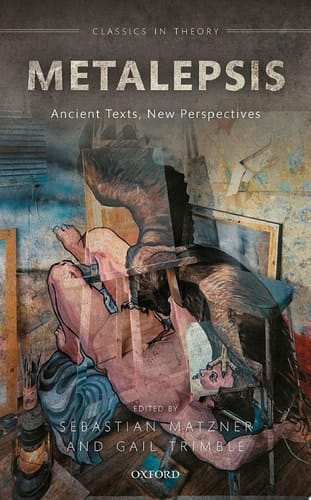 Metalepsis: Ancient Texts, New Perspectives (Classics in Theory Series)