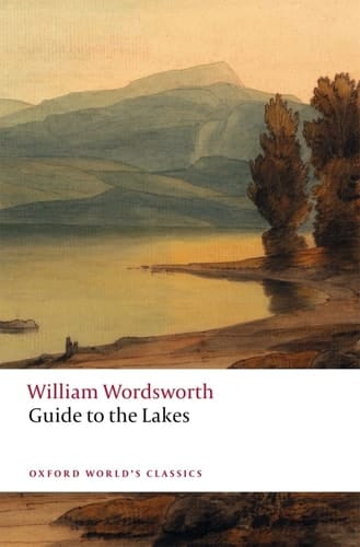 Guide to the Lakes (Oxford World's Classics)